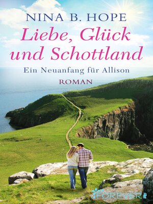 cover image of Liebe, Glück und Schottland